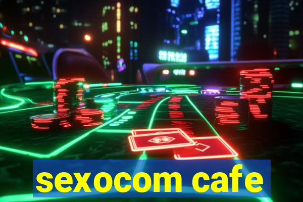 sexocom cafe